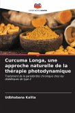 Curcuma Longa, une approche naturelle de la thérapie photodynamique