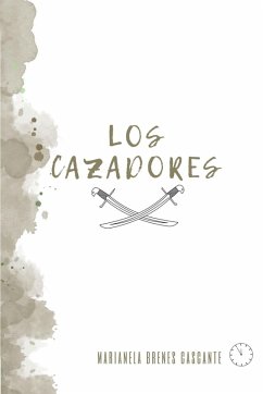 Los cazadores (eBook, ePUB) - Cascante, Marianela Brenes