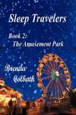 The Amusement Park (Sleep Travelers, #2) (eBook, ePUB)