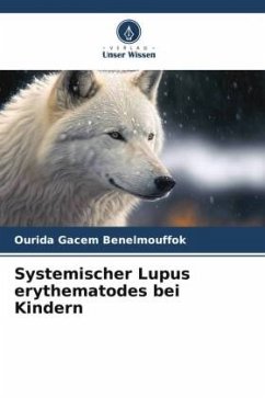 Systemischer Lupus erythematodes bei Kindern - GACEM BENELMOUFFOK, Ourida