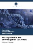 Mikrogenomik bei odontogenen Läsionen