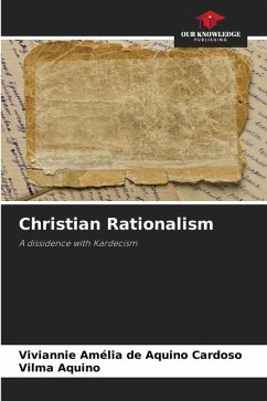 Christian Rationalism - Aquino Cardoso, Viviannie Amélia de;Aquino, Vilma