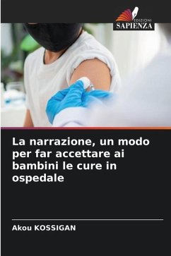 La narrazione, un modo per far accettare ai bambini le cure in ospedale - Kossigan, Akou