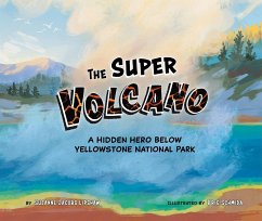 The Super Volcano - Jacobs Lipshaw, Suzanne