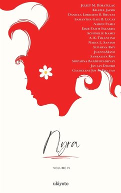 Nyra Volume IV - Juliet M. Dimatulac; Khazel Jacob; Daniela Lorraine B. Brutas