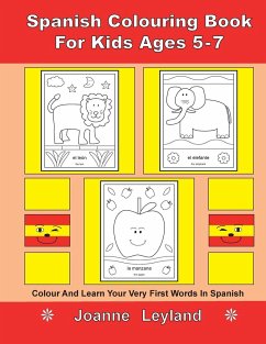 Spanish Colouring Book For Kids Ages 5-7 - Leyland, Joanne