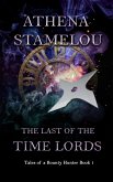 The Last of the Time Lords (Tales of a Bounty Hunter, #1) (eBook, ePUB)