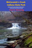 McCormick's Creek State Park (Indiana State Park Travel Guide Series, #1) (eBook, ePUB)