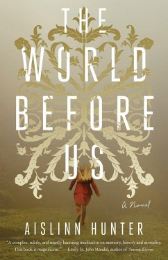 The World Before Us - Hunter, Aislinn