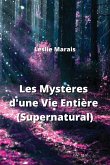 Les Mystères d'une Vie Entière (Supernatural)