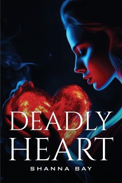 Deadly Heart - Bay, Shanna