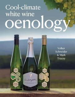 Cool-Climate White Wine Oenology - Schneider, Volker; Tracey, Mark