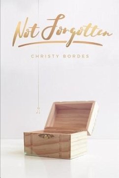 Not Forgotten - Bordes, Christy