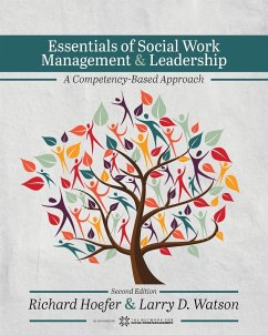 Essentials of Social Work Management and Leadership - Hoefer, Richard; Watson, Larry D.