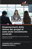 Empowerment delle donne dei gruppi di auto-aiuto socialmente arretrati