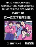 Matching Chinese Characters and Strokes Numbers (Part 18)- Test Series to Fast Learn Counting Strokes of Chinese Characters, Simplified Characters and Pinyin, Easy Lessons, Answers