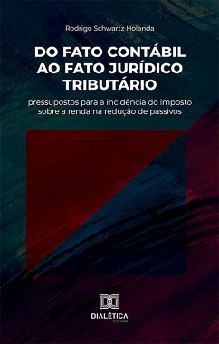 Cover Do fato contábil ao fato jurídico tributário (eBook, ePUB)