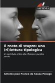 Il reato di stupro: una (ri)lettura tipologica