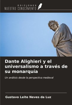 Cover Dante Alighieri y el universalismo a través de su monarquía