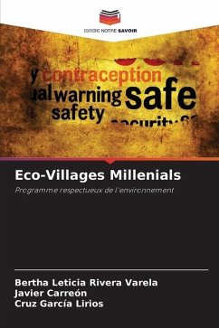 Eco-Villages Millenials - Rivera Varela, Bertha Leticia;Carreón, Javier;García Lirios, Cruz