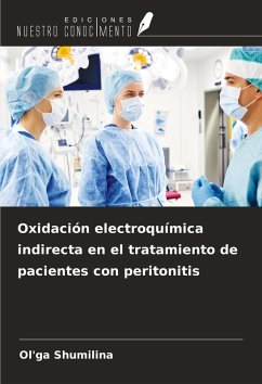 Oxidación electroquímica indirecta en el tratamiento de pacientes con peritonitis - Shumilina, Ol'ga