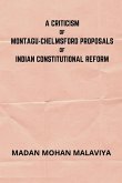 A Criticism of Montagu-Chelmsford proposals of Indian Constitutional Reform