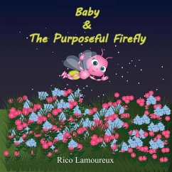 Baby & The Purposeful Firefly - Lamoureux, Rico