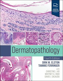 Dermatopathology - Elston, Dirk M; Ferringer, Tammie; Ko, Christine; High, Whitney A; Dicaudo, David J