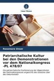 Patriarchalische Kultur bei den Demonstrationen vor dem Nationalkongress -PL 478/07