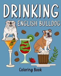 Drinking English Bulldog Coloring Book - Paperland