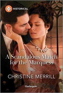 A Scandalous Match for the Marquess - Merrill, Christine