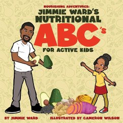 Jimmie Ward's Nutritional ABC's For Active Kids - Ward, Jimmie