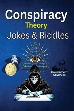 Conspiracy Theory Jokes & Riddles - Jones, Dave