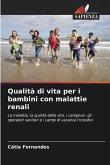 Qualità di vita per i bambini con malattie renali