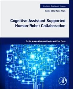 Cognitive Assistant Supported Human-Robot Collaboration - Angulo, Cecilio; Chacón, Alejandro; Ponsa, Pere