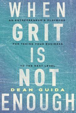 When Grit is Not Enough - Guida, Dean