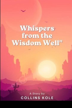 Whispers from the Wisdom Well - Collins, Kole