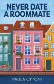 Never Date A Roommate (eBook, ePUB)