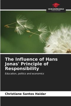The Influence of Hans Jonas' Principle of Responsibility - Haidar, Christiane Santos