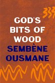 God's Bits of Wood (eBook, ePUB)