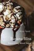 Banana Bliss