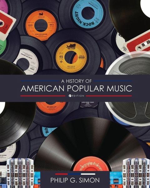 A History of American Popular Music A History of American Popular Music