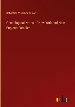 Genealogical Notes of New York and New England Families