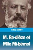 M. Ré-dièze et Mlle Mi-bémol M. Ré-dièze et Mlle Mi-bémol