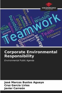 Corporate Environmental Responsibility - Bustos Aguayo, José Marcos;García Lirios, Cruz;Carreón, Javier