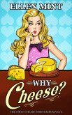 Why Cheese? (eBook, ePUB) Why Cheese? (eBook, ePUB)