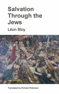 Salvation Through the Jews - Bloy, Léon