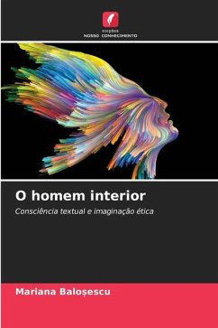 O homem interior - Balosescu, Mariana