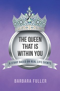 The Queen that is Within You - Fuller, Barbara