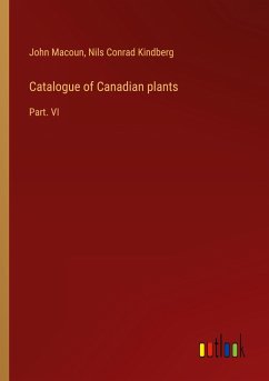 Catalogue of Canadian plants